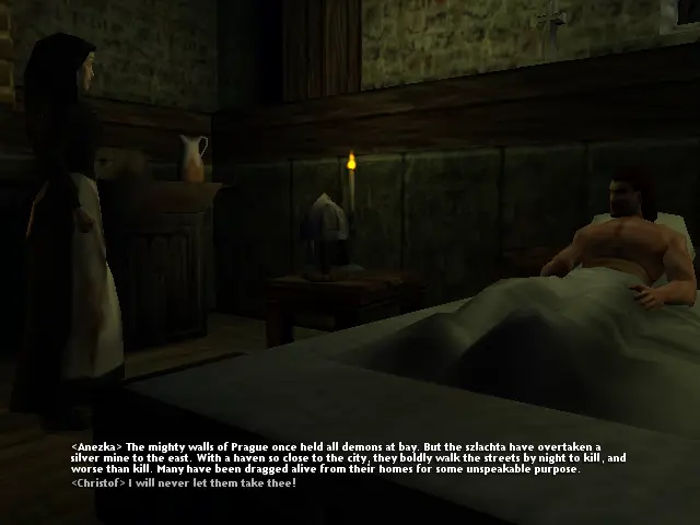 Christoph al llit, i Anezka de peu al seu costat.
Anezka li comenta que abans tot estava OK per Praga, però últimament s'hi veuen monstres que s'atreveixen a atacar i fins i tot abduir persones amb objectius impurs.
Christoph de seguida diu "no permetré que us raptin!" (fa servir "thee", que és un pronom personal "antic" de l'anglès, i potser queda millor traduït com el vós reverencial)