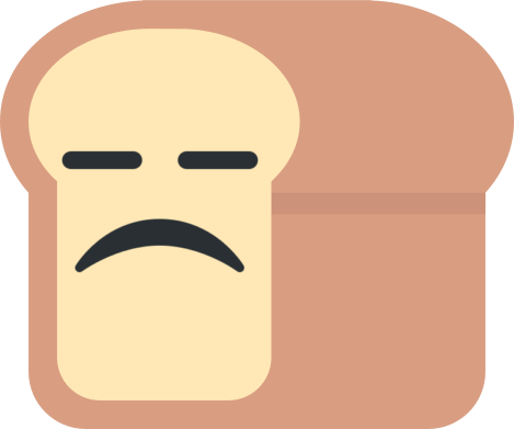 :bread_displeased: